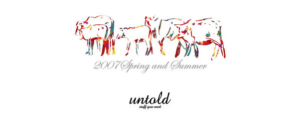 Untold Spring/Summer 2007 Collection