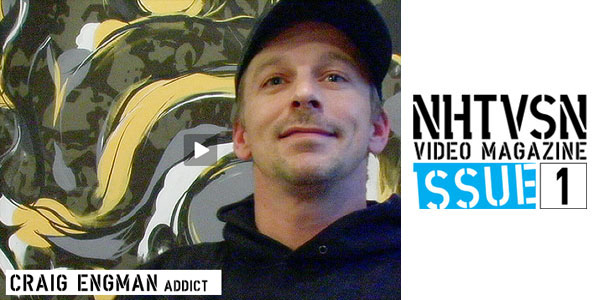 NHTVSN Episode 1 Part 2 with Craig Engman of ADDICT