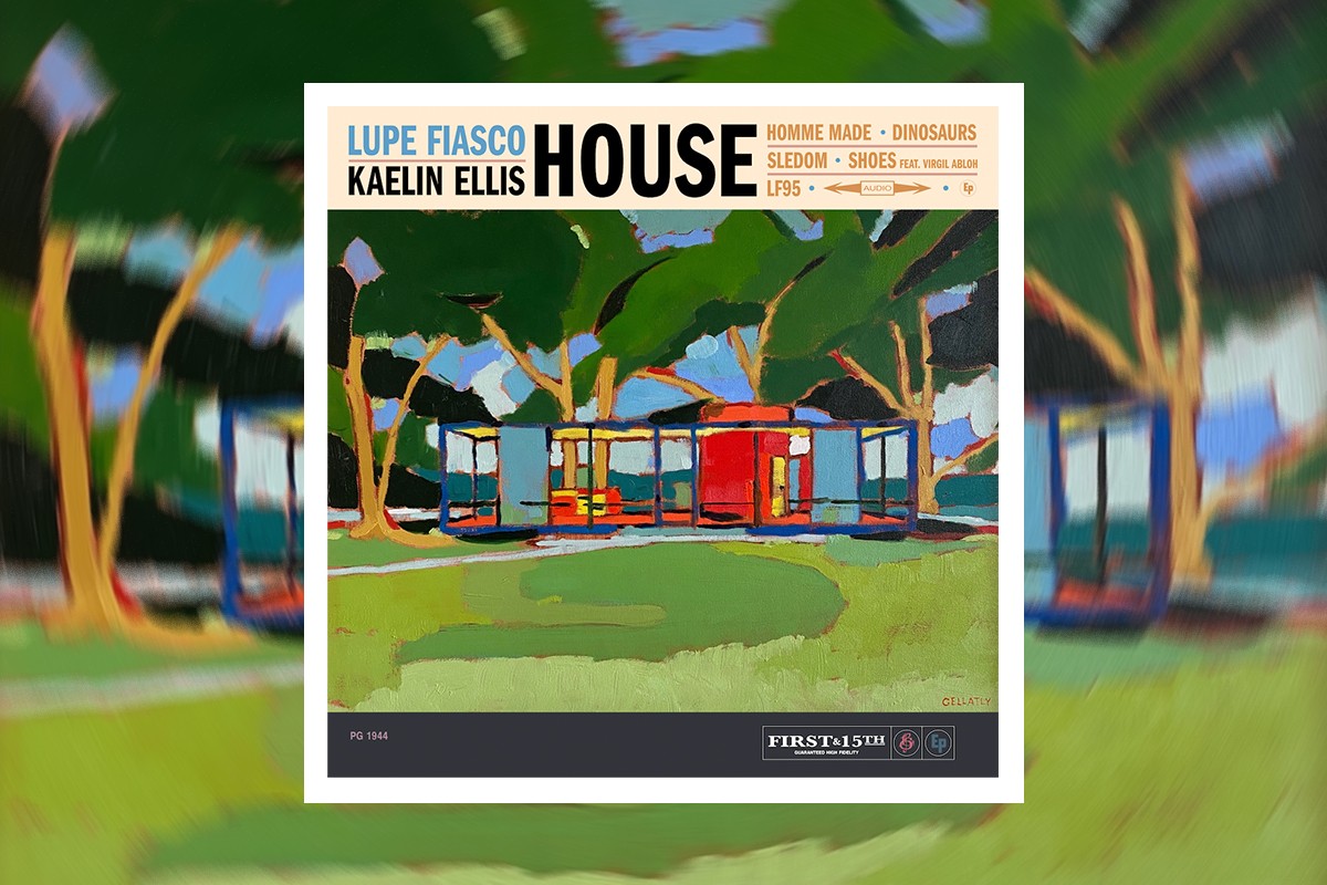 lupe fiasco kaelin ellis house ep collaboration music release